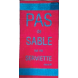 serviette "pas de sables...